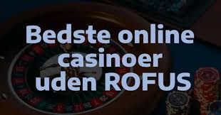 De Bedste Gambling Sider Uden ROFUS De Bedste Gambling Sider Uden ROFUS